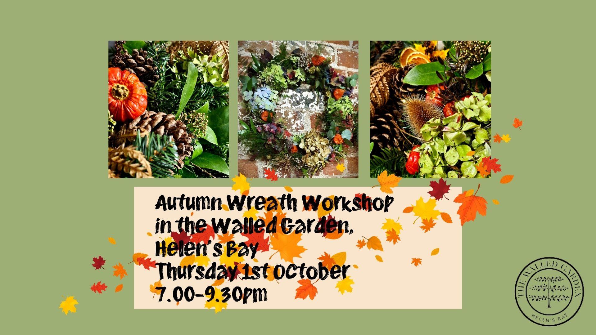Autumn wreath making workshop using natural materials, dried flowers and garden foliage at The Walled Garden Helen's Bay