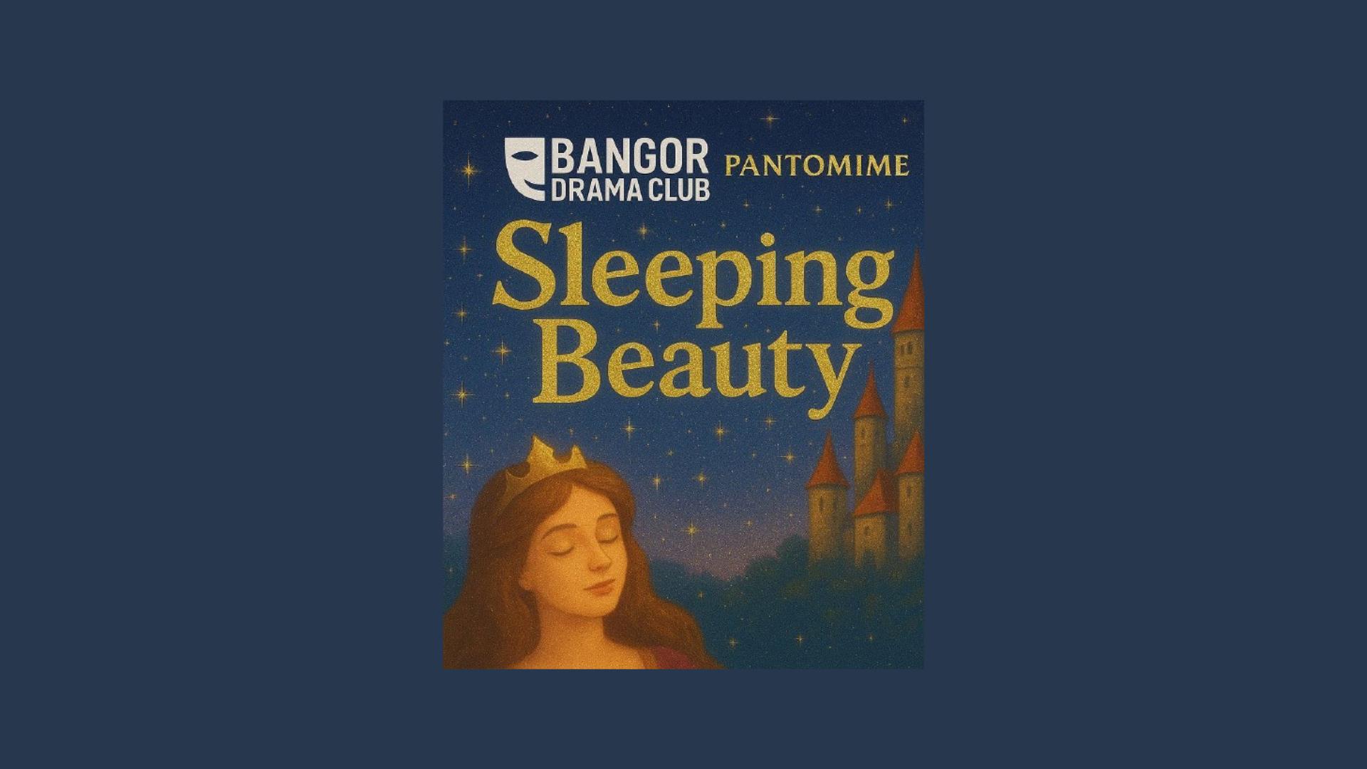 Bangor Drama Club, Sleeping Beauty Pantomime poster