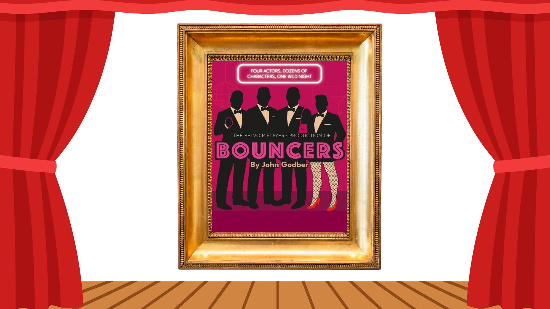 Bouncers by John Godber, Bangor Drama Club poster
