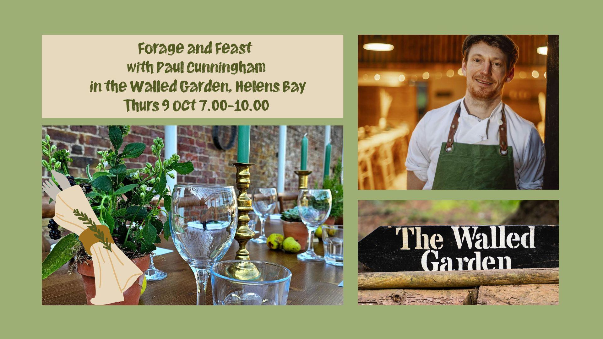 Forage & Feast with Paul Cunningham in the Walled Garden
