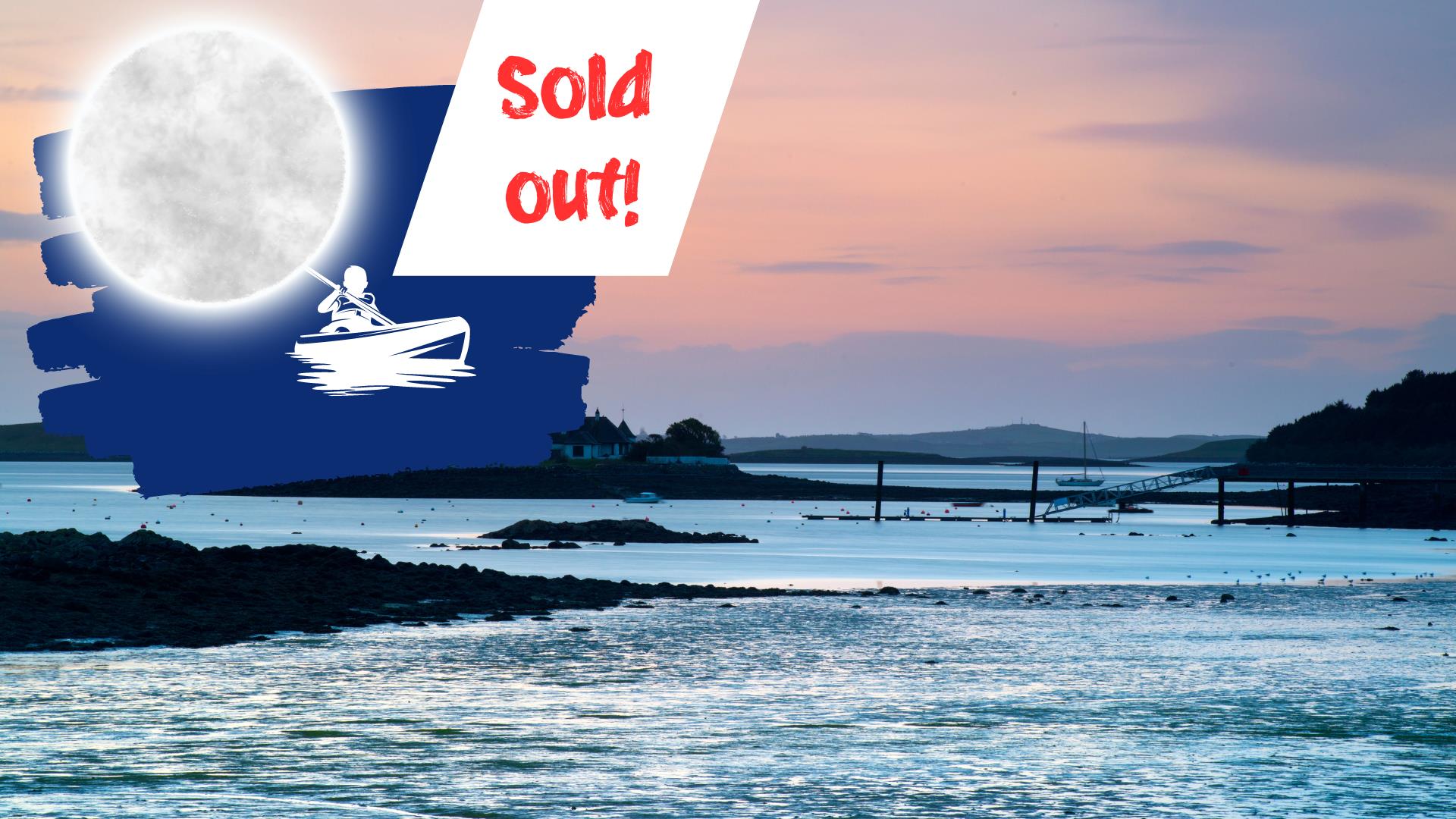 Paddle in a kayak around Strangford Lough with text Sold Out