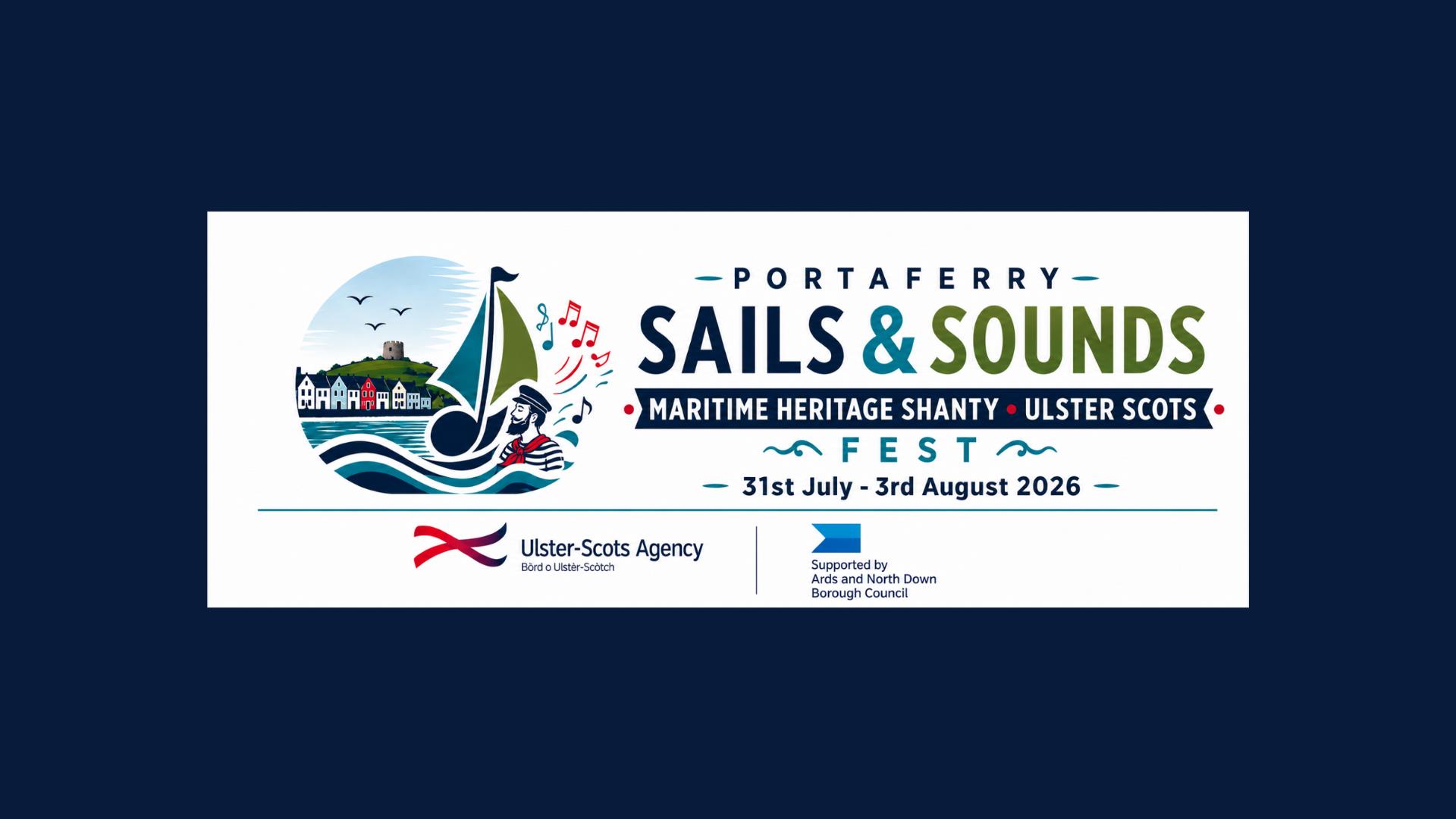 Sails & Sounds Maritime Heritage Shanty & Ulster Scots Fest