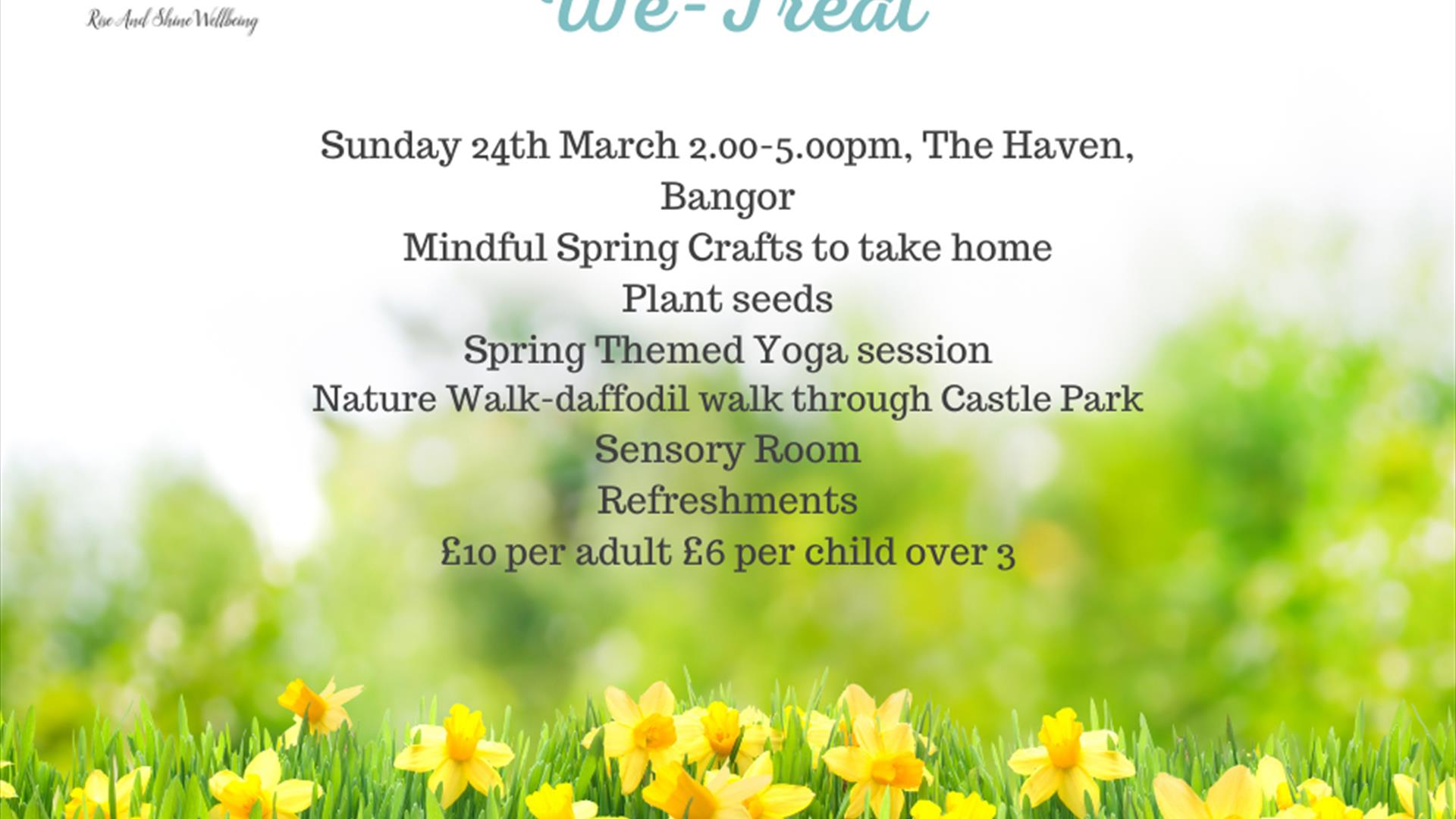 Spring Family We Treat, Sunday 24th March 2 - 5pm The Haven and Castle Square Bangor