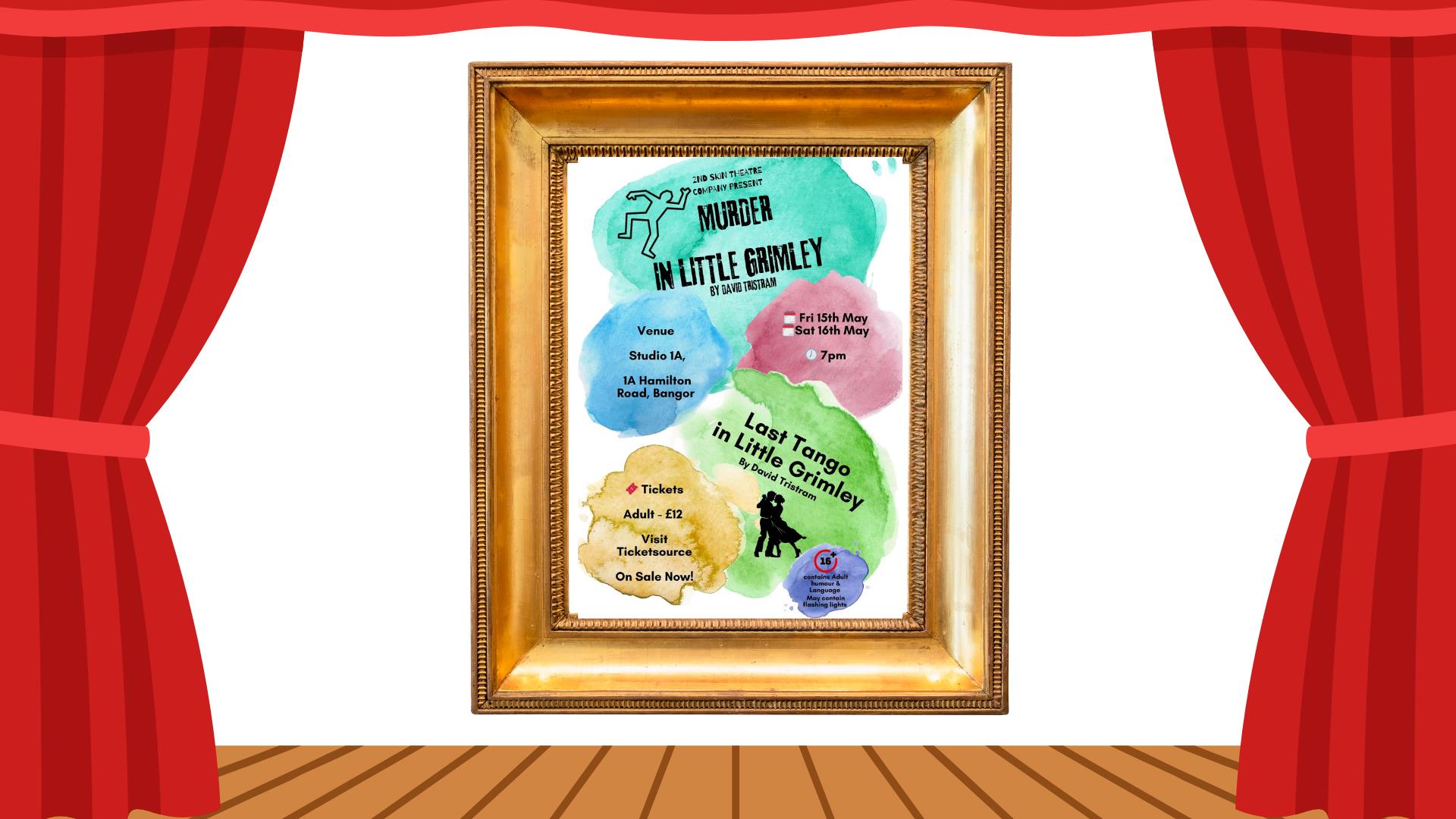 Last Tango in Little Grimley by David Tristram and Murder in Little Grimley by David Tristram poster by Bangor Drama Club