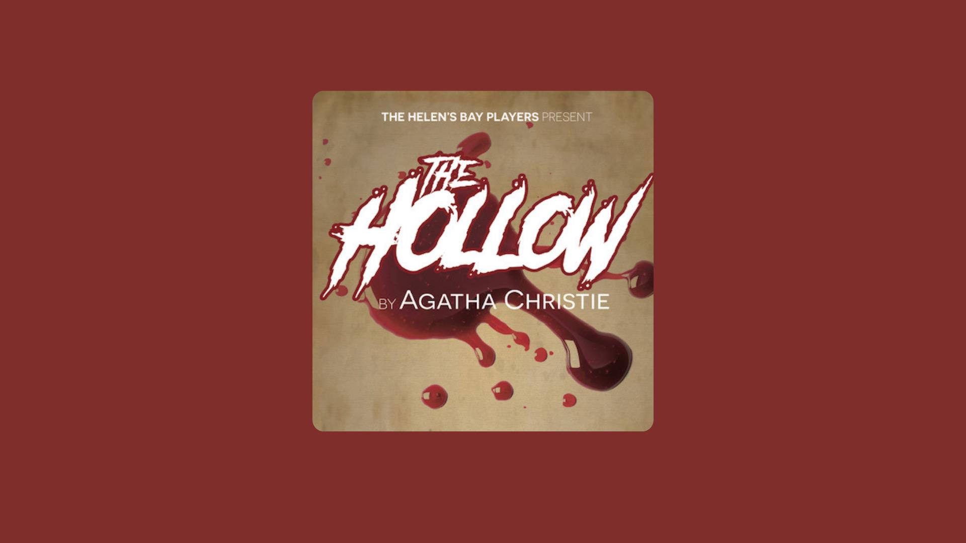 The Hollow by Agatha Christie. A production by Helen's Bay Players