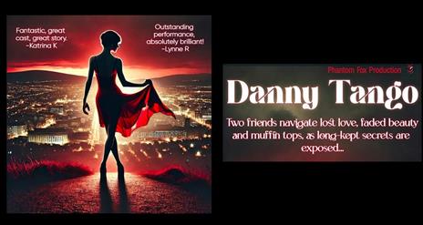 Danny Tango a Phantom Fox Production