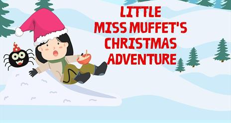 Miss Muffet Christmas Adventure