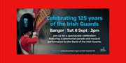 Celebrating 125 years of the Irish Guards event promotion graphic
