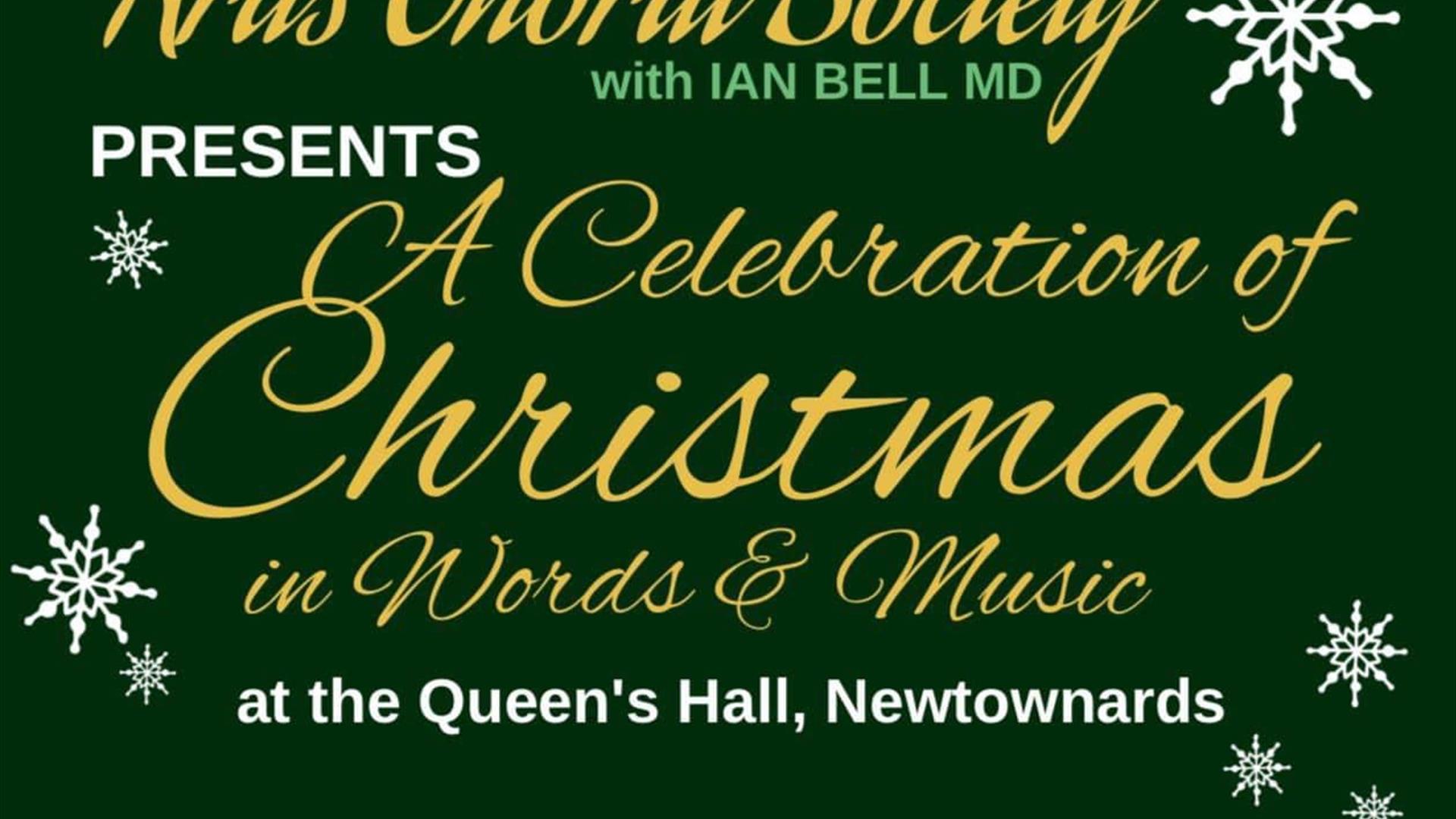 Poster with writing - Ards Choral Society presents A Celebration of Christmas in Words and Music