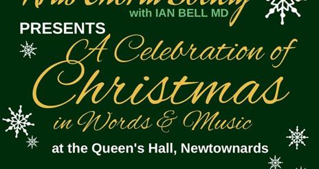 Poster with writing - Ards Choral Society presents A Celebration of Christmas in Words and Music