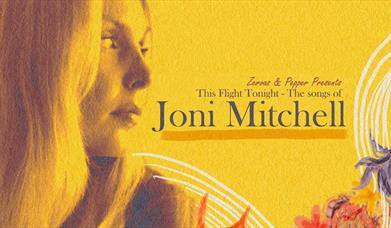 This Flight Tonight: The songs of Joni Mitchell