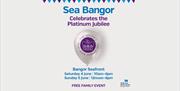 Sea Bangor Celebrates the Platinum Jubilee logo