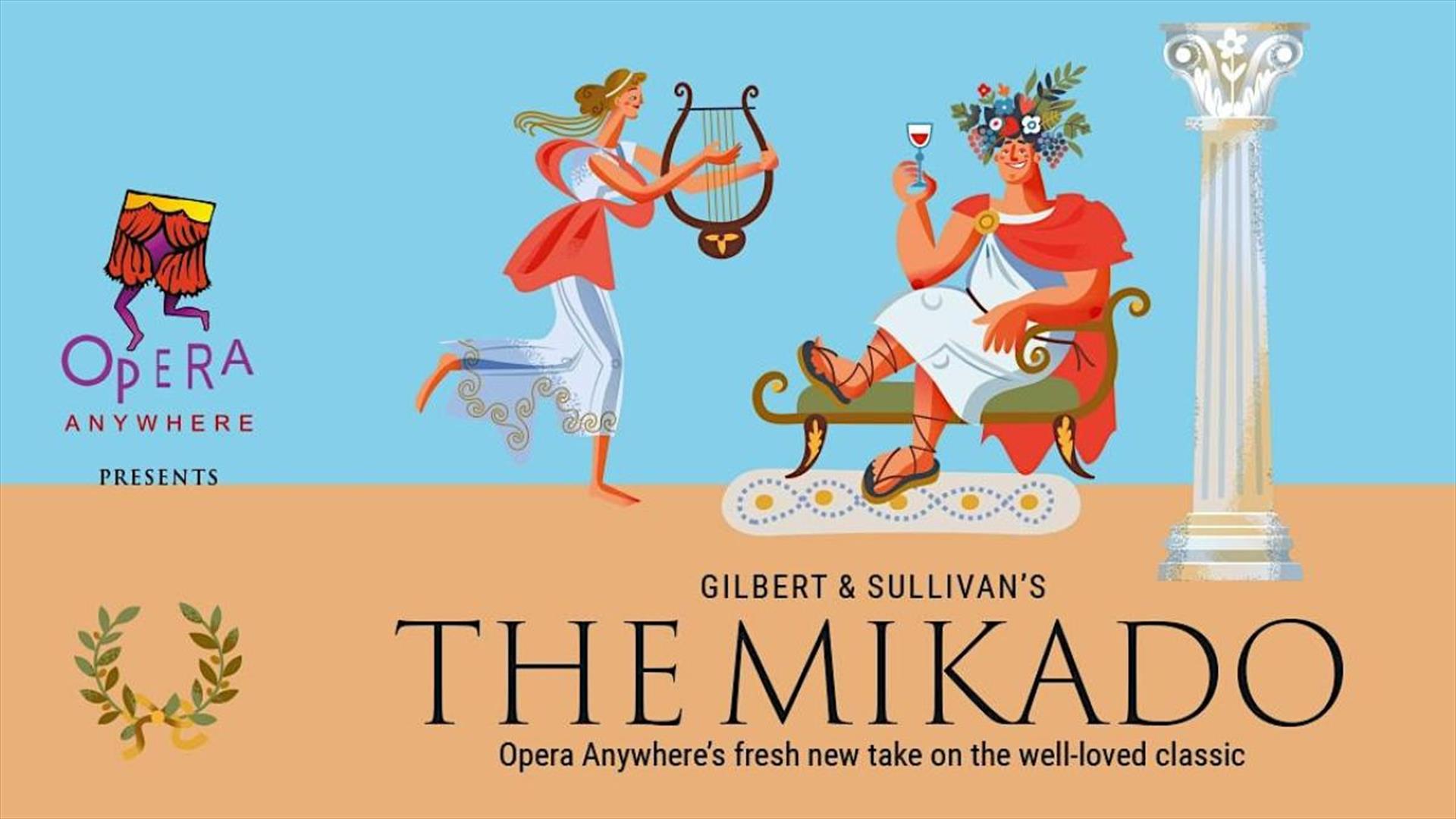 The Mikado  performed by Opera Anywhere